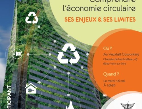 16.05 – Séance d’infos “Comprendre l’économie circulaire, ses enjeux et ses limites”